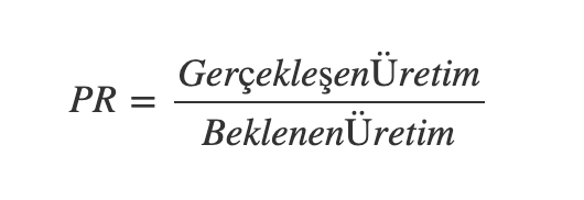 PR oranının gerçekleşen üretimin beklenen üretime bölümü olduğunu gösteren formül